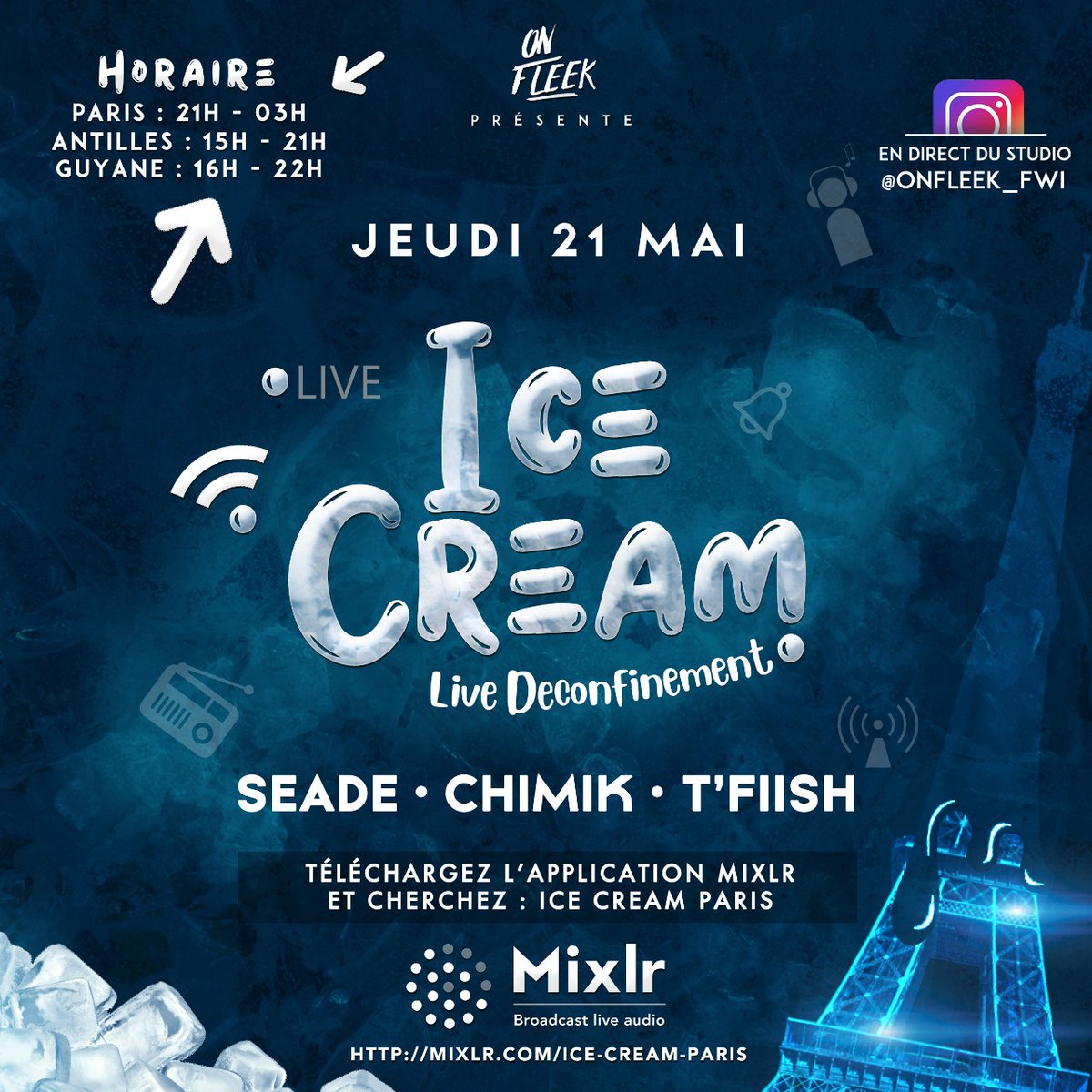 OnFleek_FWI's tweet photo. HELLLOOOOO 😈😈😈😈😈
🍦🍨 ICE CREAM Live Deconfinement 🍸🍾
JEUDI 21 MAI :
SEADE • CHIMIK • T'FIISH
En direct du studio sur Instagram : @OnFleek_FWI
#IceCreamLive
Paris : 21h - 03h
Antilles : 15h - 21h
Guyane : 16h - 22h
📍 EN LIVE SUR MIXLR
https://t.co/OdtADnhCML https://t.co/QNL7am6vwm