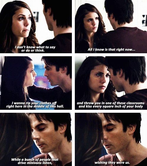 This is the original quote from 5x17 that was a little different than the version that was in the episode because they cut the part with Damon saying "make love to you"
