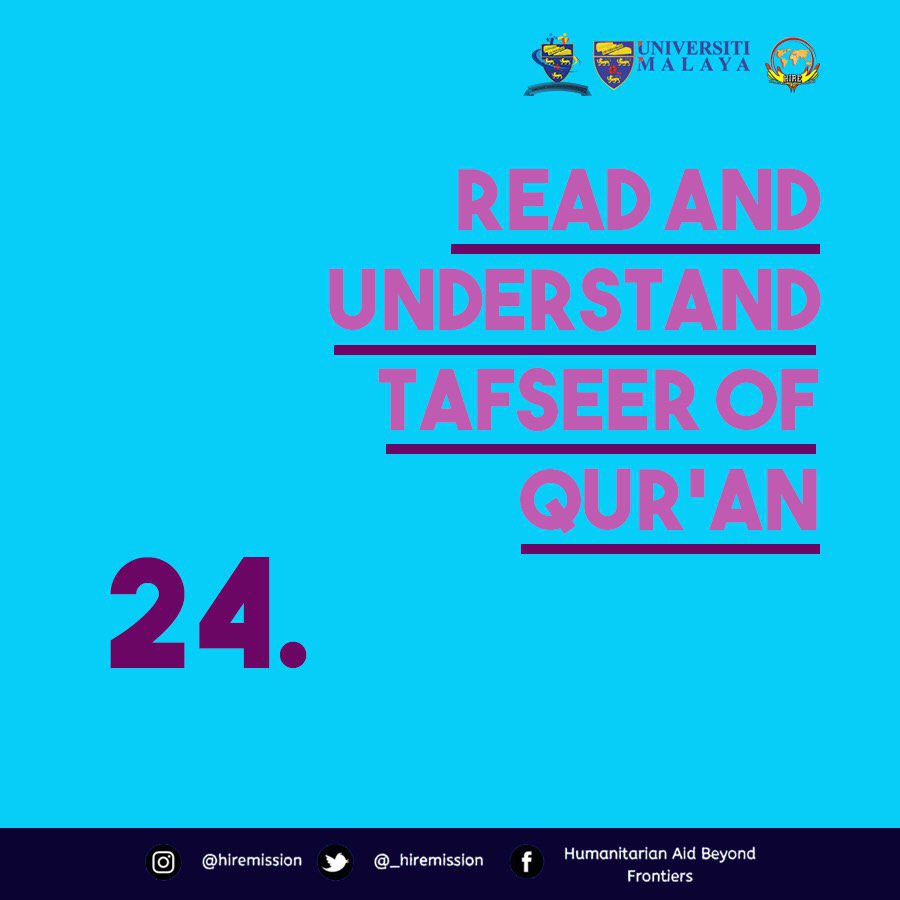 _hiremission's tweet photo. [RAMADHAN DAY 24: ROAD TO BE A BETTER MUSLIM]

Assalamualaikum wrt. wbt. &amp; Greetings,

Read and Understand tafseer pf quran.

Wishing you a blessed Ramadan. May God bless your path with knowledge and light that will help to enlighten your heart! https://t.co/1dkpInlAli