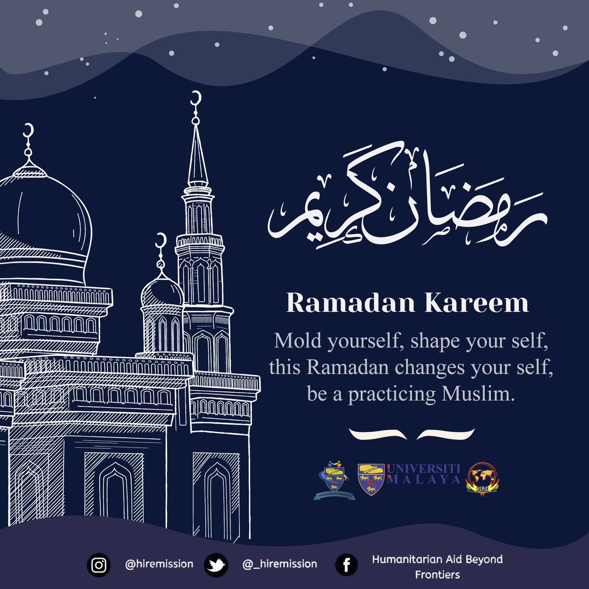 _hiremission's tweet photo. [RAMADHAN, BLESSING MONTH]

Assalamualaikum wrt. wbt. &amp; Greetings,

Mold yourself, shape yourself, this Ramadhan change your self. Be a practicing Muslim. https://t.co/vhosW67qWV