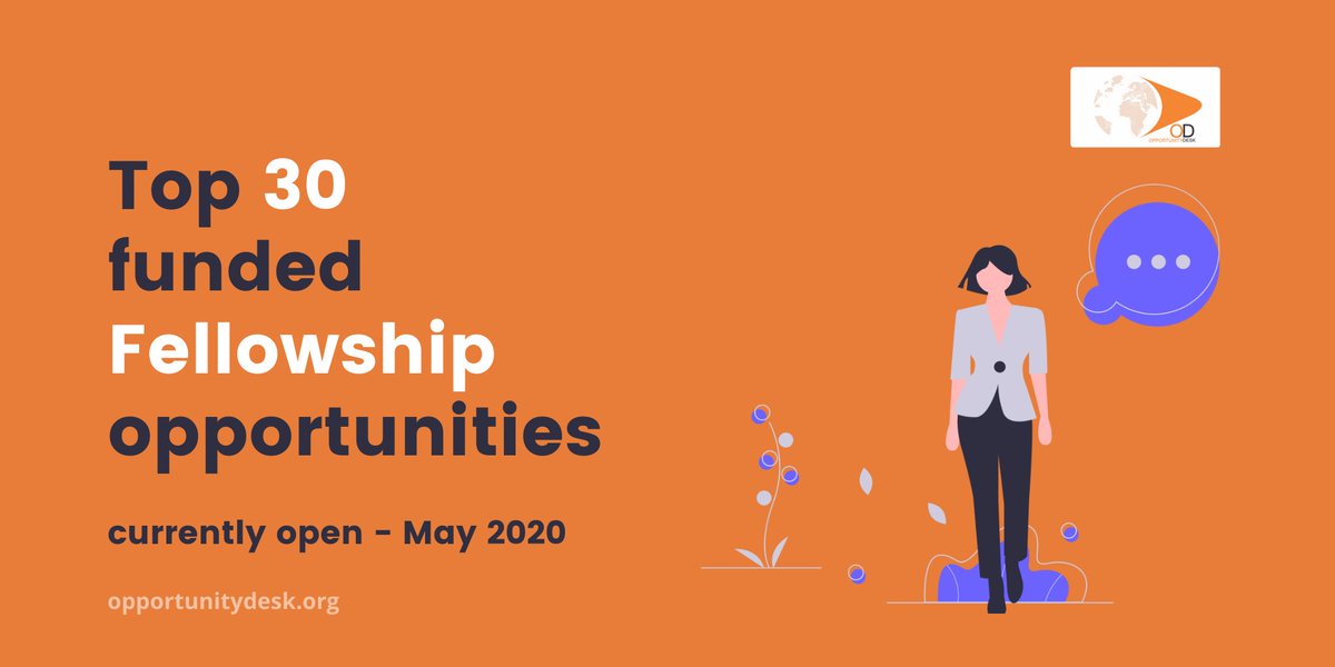 Top 30 funded Fellowship Opportunities - May 2020Fellowships are short-term, competitive opportunities lasting from a few months to several years that focus on your professional development. Check this list of 30 currently open opps. Read details before you apply. #thread