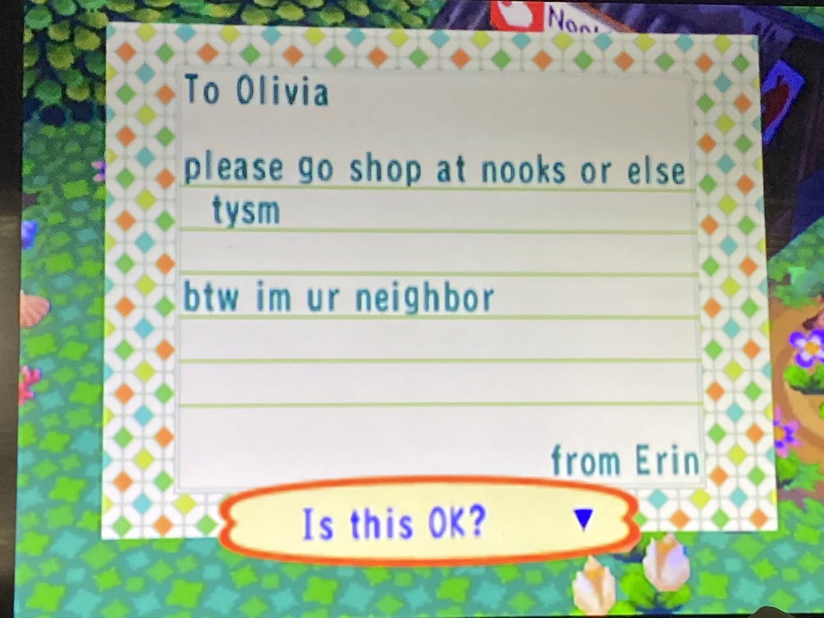 Task 4: write an advertisement for Tom Nook’s shop and send to to Olivia. Check   too threatening? Ehh 