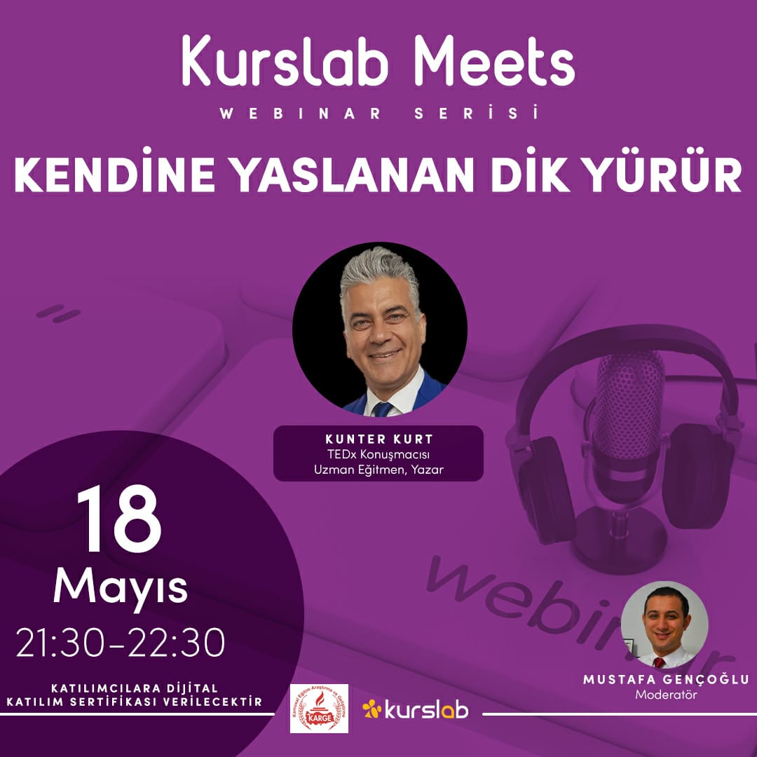 Kurslab Meets Mayıs etkinliklerinde bu haftaki misafirimiz TEDx Konuşmacısı, Davranış Bilimleri Uzmanı ve Yazar <a href="/KunterKurt/">Kunter Kurt</a> ile beraber canlı etkinliğimizde ''Kendine Yaslanan Dik Yürür'' konusu üzerine konuşacağız. 
Webinar kaydı için : forms.gle/69Koccx7SBt4fz…