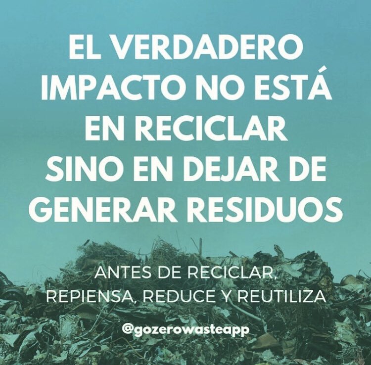 GoZeroWasteApp's tweet photo. En el #DiaMundialDelReciclaje decimos SÍ al #reciclaje pero no solamente: ante todo, prevención de #residuos, #ecodiseño en #packaging y #economiacricular Recicla, pero también #reduce #reutiliza y #repiensa. El verdadero impacto está en no generar residuos https://t.co/DCGbmdOpl0