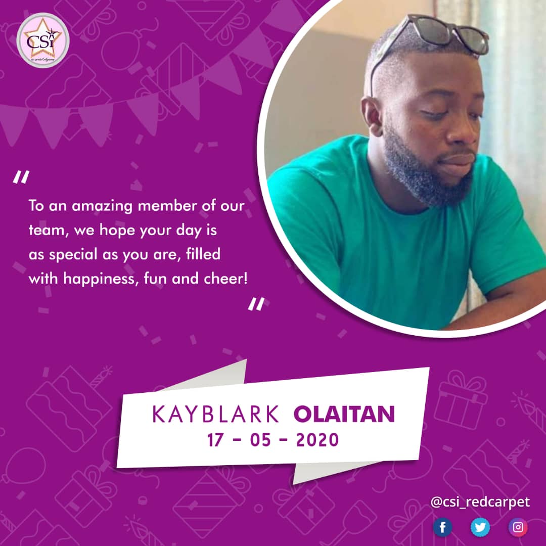 csi_redcarpet's tweet photo. Happy birthday to you Kayode @olukayblark.
May the joy that you have spread in past years come back to you on this day. Wishing you a very happy birthday!
#CSIHumans
#CSIExperience
#MayBirthday https://t.co/pFkgV3pbHx