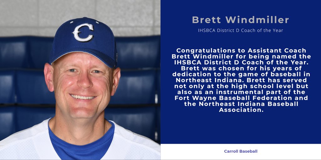 CarrollBaseball's tweet photo. IHSBCA District D Coach of the Year. Carroll HS and NACS are fortunate to have Brett in our programs and schools.  @FWBaseballFed  #NEIBA https://t.co/eMheQQ3jn5