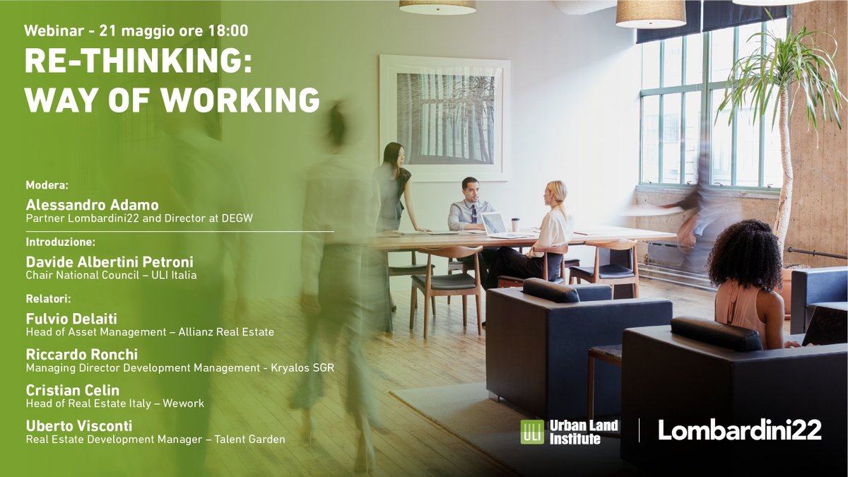 ULI_Italy's tweet photo. @ULI_Italy e @Lombardini22 presentano il webinar "Re-Thinking: Way of working" - giovedì 21 maggio, ore 18.00 - per un confronto tra landlord, tenant e progettisti sul trend emergente dei co-working.
@ULIEurope @UrbanLandInst #coworking
https://t.co/qIdhgfhp2k https://t.co/KzXltzAwAs