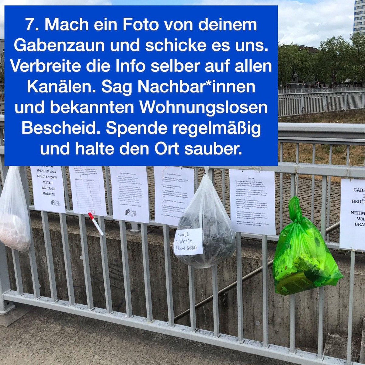 7. Mach ein Foto von deinem Gabenzaun und schicke es uns. Verbreite die Info selber auf allen Kanälen. Sag Nachbar*innen und bekannten Wohnungslosen Bescheid. Spende regelmäßig und halte den Ort sauber. 

#duisburg #CoronaSoli #Gabenzaun