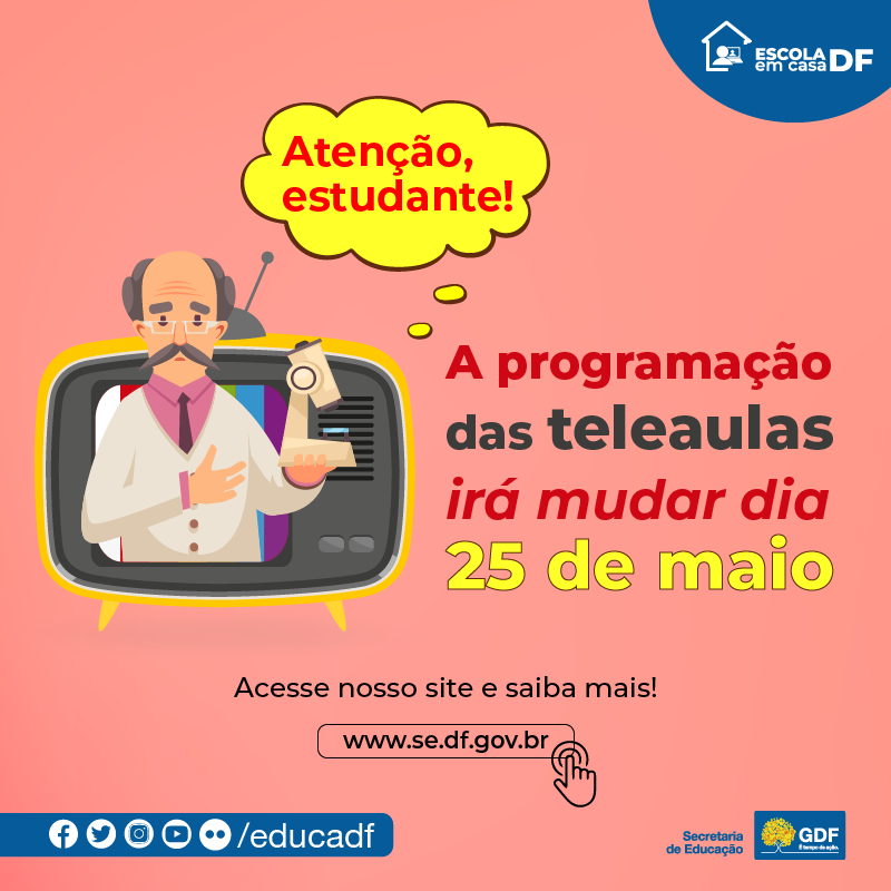 educadf's tweet image. Estudante, a partir da próxima segunda (25), a programação das teleaulas irá mudar!

Se ligue nas novidades e continue acompanhando o conteúdo que é disponibilizado de segunda a sexta nas TVs Justiça, Gênesis e União

Para mais detalhes, acesse: se.df.gov.br/grade-de-progr…

#EducaDF