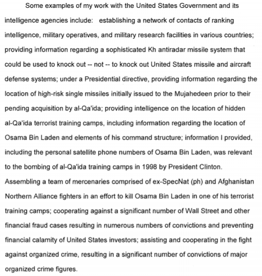 Man, Seth. This guy testified his work included:"establishing a network of contacts of ranking intelligence, military operatives, and military research facilities in various countries"provided info re: antiradar missile system intel AQ training camps