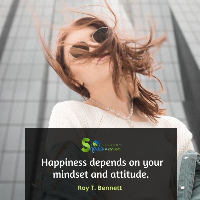 Happiness is a state of mind that is at your disposal at any moment. You decide how you feel today, no one else.