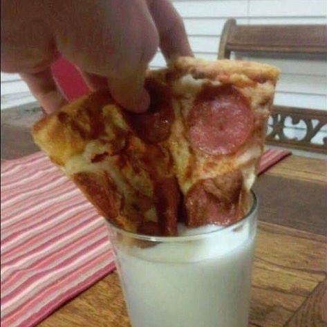 If you don’t dip your pizza in milk I don’t trust you 
