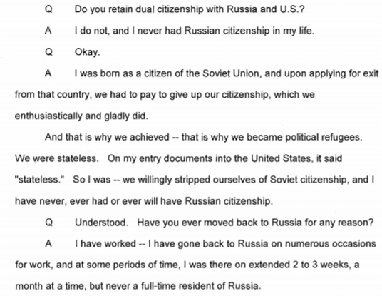 So what did Sater state in his testimony re: money from investors, Russia, and even Ivanka spinning in Putin's chair? Let's go through it, ok? First, he's not a Russian citizen, was never a Russian citizen, and they gladly gave up their citizenship when leaving Soviet Union.