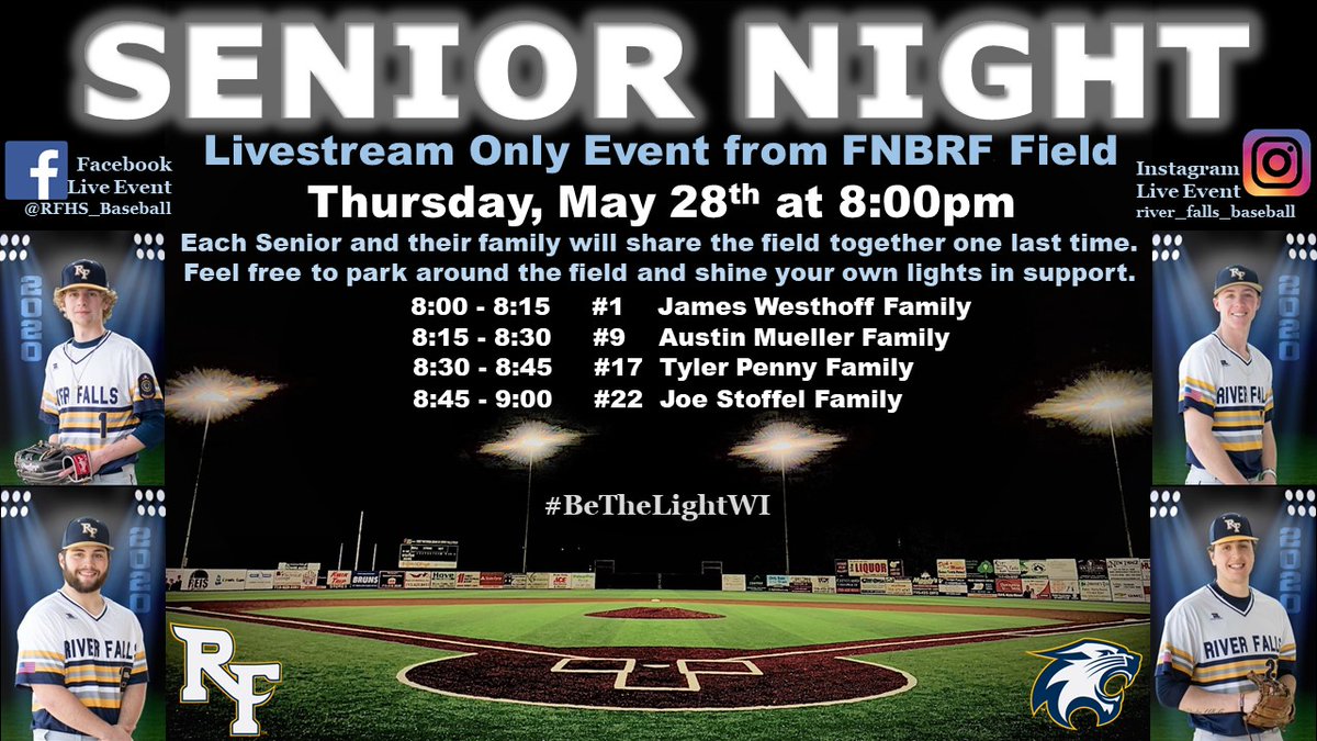 RFHS_Baseball's tweet photo. "Senior Night" - River Falls Baseball 2020
Thursday, May 28th from 8-9pm
Facebook and Instagram Live from @FNBRFField .... details on Facebook (RFHS_Baseball) event page. Come shine your lights of support on our 2020 Senior Families. #BeTheLightWI https://t.co/ubzLazgEkV