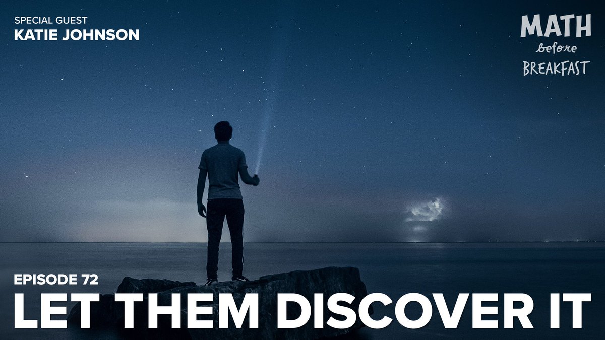 In Ep. 72 we interview kindergarten teacher Katie Johnson.  "If you don't let them discover it, they will not remember it."  

mathbeforebreakfast.com #mtbos #iteachmath