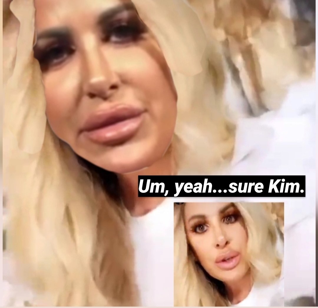Trailerpark_PI's tweet photo. Poor Kim. Never present in reality. π₯΄ #catfiltered #kimzolciak #smokeandmirrors https://t.co/ye68pqh2le