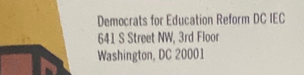 Let’s follow the money (and lobbyists). These attacks are paid for by  @DFER_DC, a charter school lobbyist group backed by donations from outside billionaires. You can see  @DFER_DC displayed on the attack mailers.