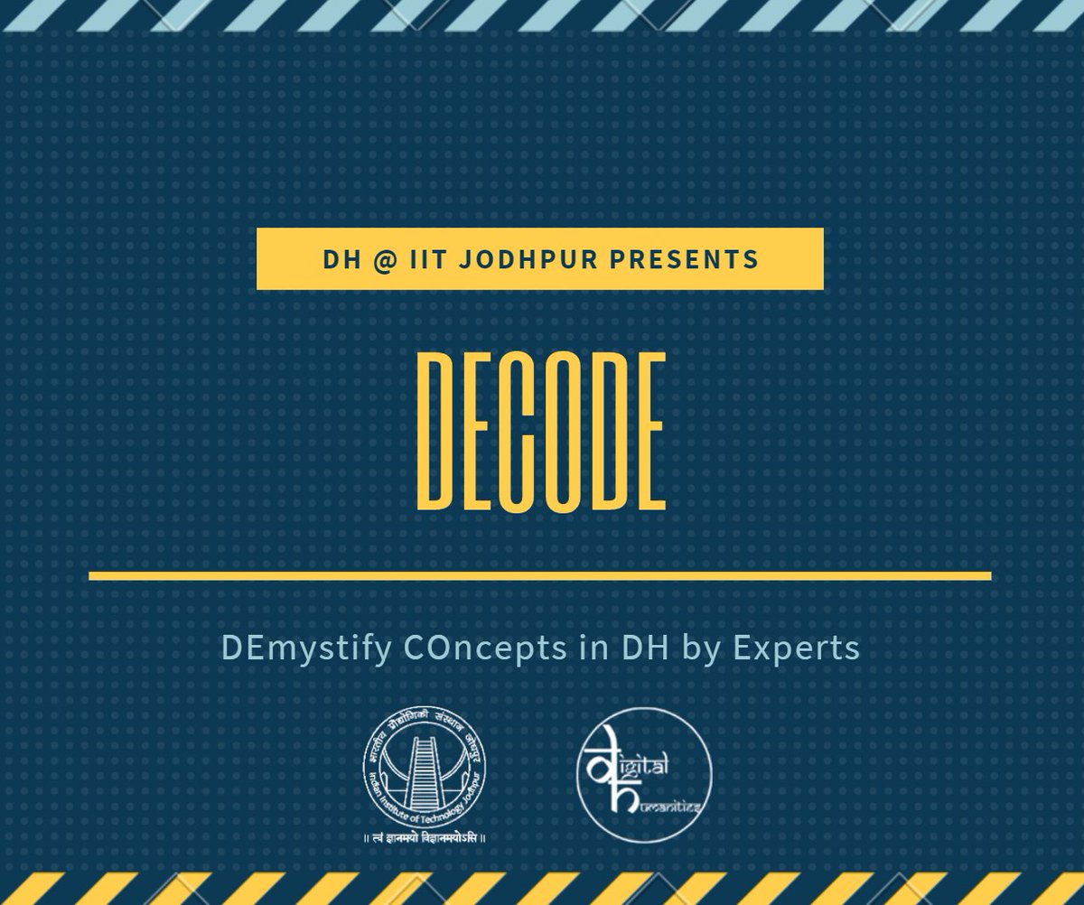 Digital Humanities@IIT Jodhpur (@dh_iitj) on Twitter photo <a href="/dh_iitj/">Digital Humanities@IIT Jodhpur</a> presents DECODE (DEmystify COncepts on DH by Experts) series. Follow us for more updates.
@IITJ_Official <a href="/arjun_ghosh/">অর্জুন</a> <a href="/dibsroy86/">Dibyadyuti Roy (@dibsroy86@mastodon.online)</a> <a href="/NMenon05/">Nirmala Menon</a> <a href="/jawharsircar/">Jawhar Sircar</a> <a href="/ADHOrg/">ADHO</a> <a href="/SantanuChaudhu3/">Santanu Chaudhury</a> <a href="/dh_dharti/">DHARTI</a> <a href="/dh_iitj/">Digital Humanities@IIT Jodhpur</a> presents DECODE (DEmystify COncepts on DH by Experts) series. Follow us for more updates.
@IITJ_Official <a href="/arjun_ghosh/">অর্জুন</a> <a href="/dibsroy86/">Dibyadyuti Roy (@dibsroy86@mastodon.online)</a> <a href="/NMenon05/">Nirmala Menon</a> <a href="/jawharsircar/">Jawhar Sircar</a> <a href="/ADHOrg/">ADHO</a> <a href="/SantanuChaudhu3/">Santanu Chaudhury</a> <a href="/dh_dharti/">DHARTI</a>