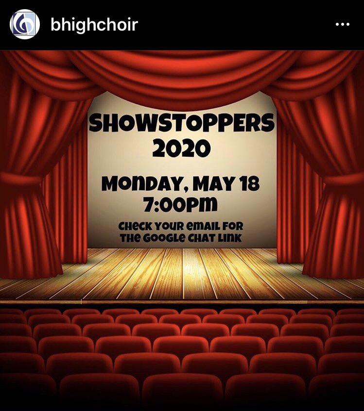Showstoppers the Social-distance-SING Edition tomorrow night May 18th 7pm. Check you school email for google hangout link!