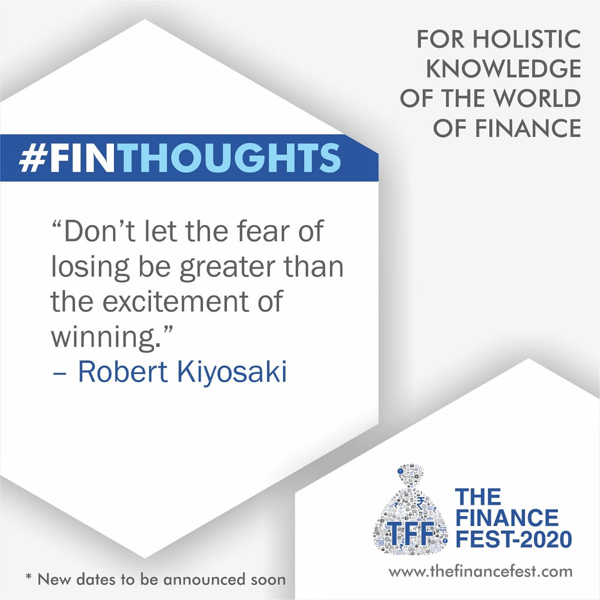 FestFinance's tweet photo. #FINTHOUGHTS

Don’t let the fear of losing be greater than the excitement of winning.” – Robert Kiyosaki

For holistic knowledge of the world of finance... Register now @ https://t.co/xwnfQugA3j

#success #wealt  #thefinancefest https://t.co/JOavV2Csxg