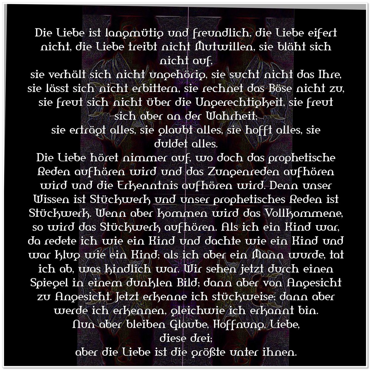 MichaGurke51's tweet photo. @Pontifex ... und hätte der Liebe .... nicht, so wäre ich nichts !!!!!!
** 1. Korinther **
#na #XX #MC9 #IVVI #AB_i_AO
#CinAdéTESlA https://t.co/5Hu8UVb5Cs