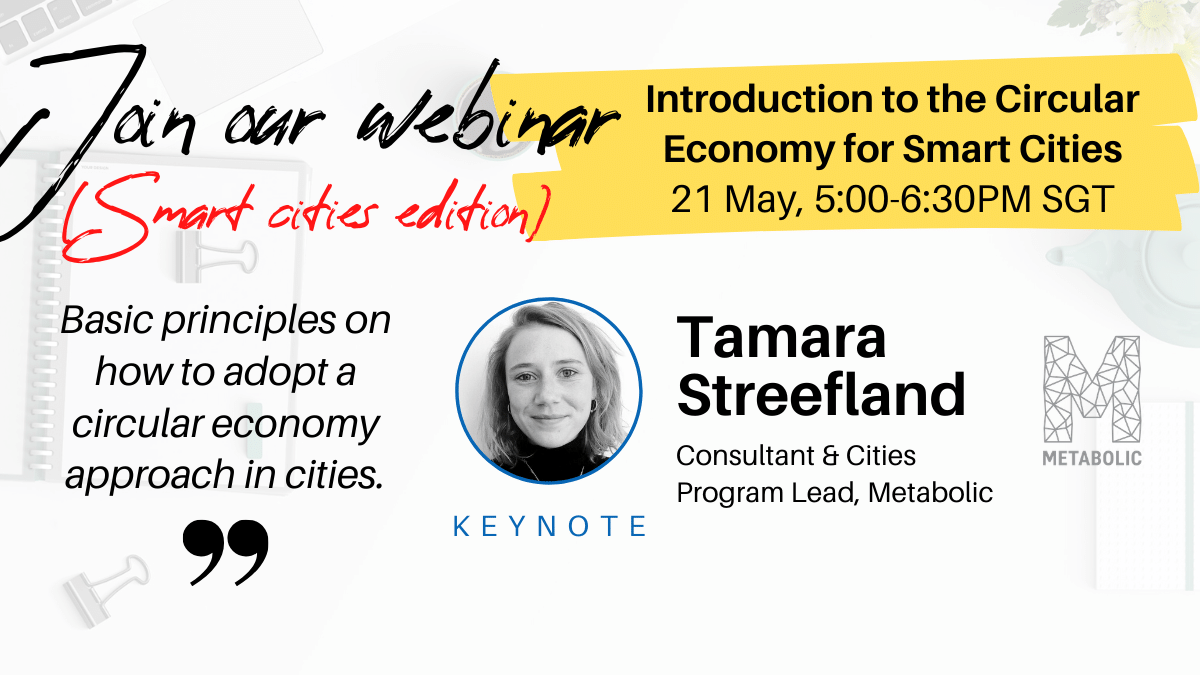 Learn the basics of building a #circulareconomy in this webinar, the first of our Smart City Series in partnership with Metabolic. It will also feature case studies by UNDP Country Offices ♻️

🗓️DETAILS: 21 May, 5:00-6:30PM SGT
📝REGISTER: bit.ly/2zEA6xq
