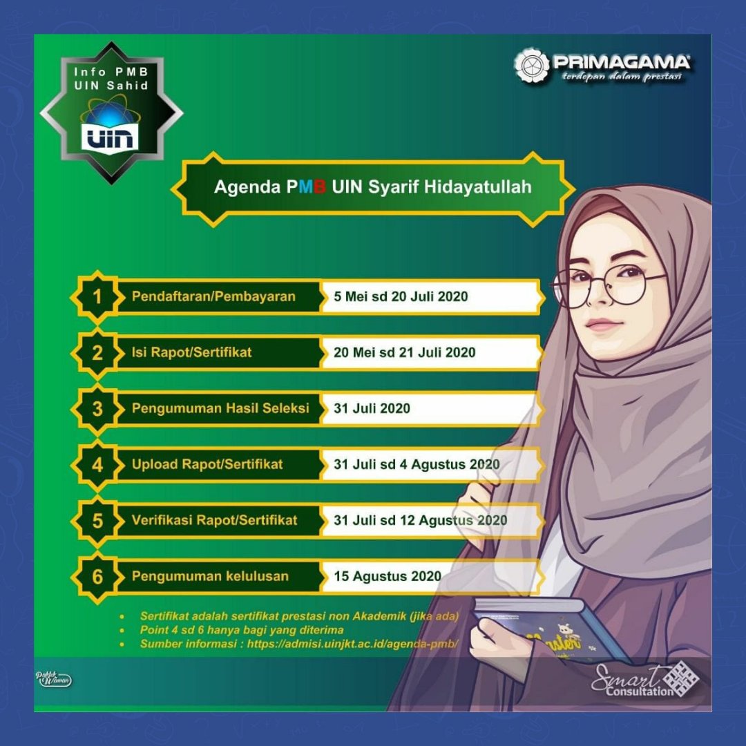 PrimagamaID's tweet photo. Haii Smartgen.. Berikut informasi tentang Agenda Seleksi Mandiri PMB UIN Syarif Hidayatullah Jakarta. Mau info lebih banyak lagi? Segera hubungi cabang PRIMAGAMA terdekat yaa.
#primagama #akuprimagama #smartgeneration https://t.co/6TEfRarA7I