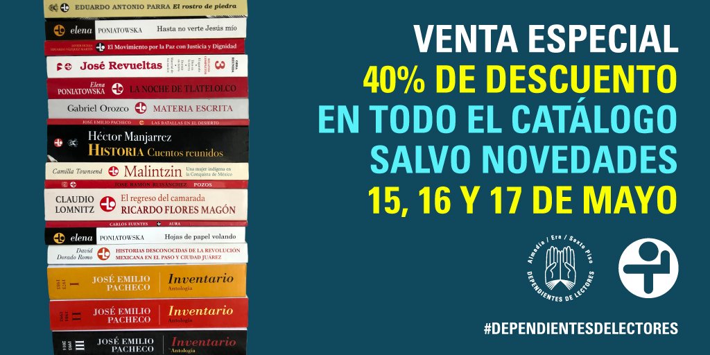 Gracias a la excelente respuesta de nuestros lectores la venta especial con el 40% de descuento se extenderá hasta el lunes 18 de mayo.
Aprovecha un día más de descuento.
Somos #dependientesdelectores y queremos que sigas leyendo.
Títulos participantes en edicionesera.com.mx