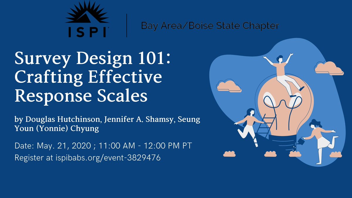 ISPIBABS's tweet photo. Join us on May 21 11:00AM PT for Survey Design 101: Crafting Effective Response Scales. Register at https://t.co/YjqpzOPcAn for learning evidence-based survey design principles! #survey #webinar #ispi https://t.co/fkFipYizoR