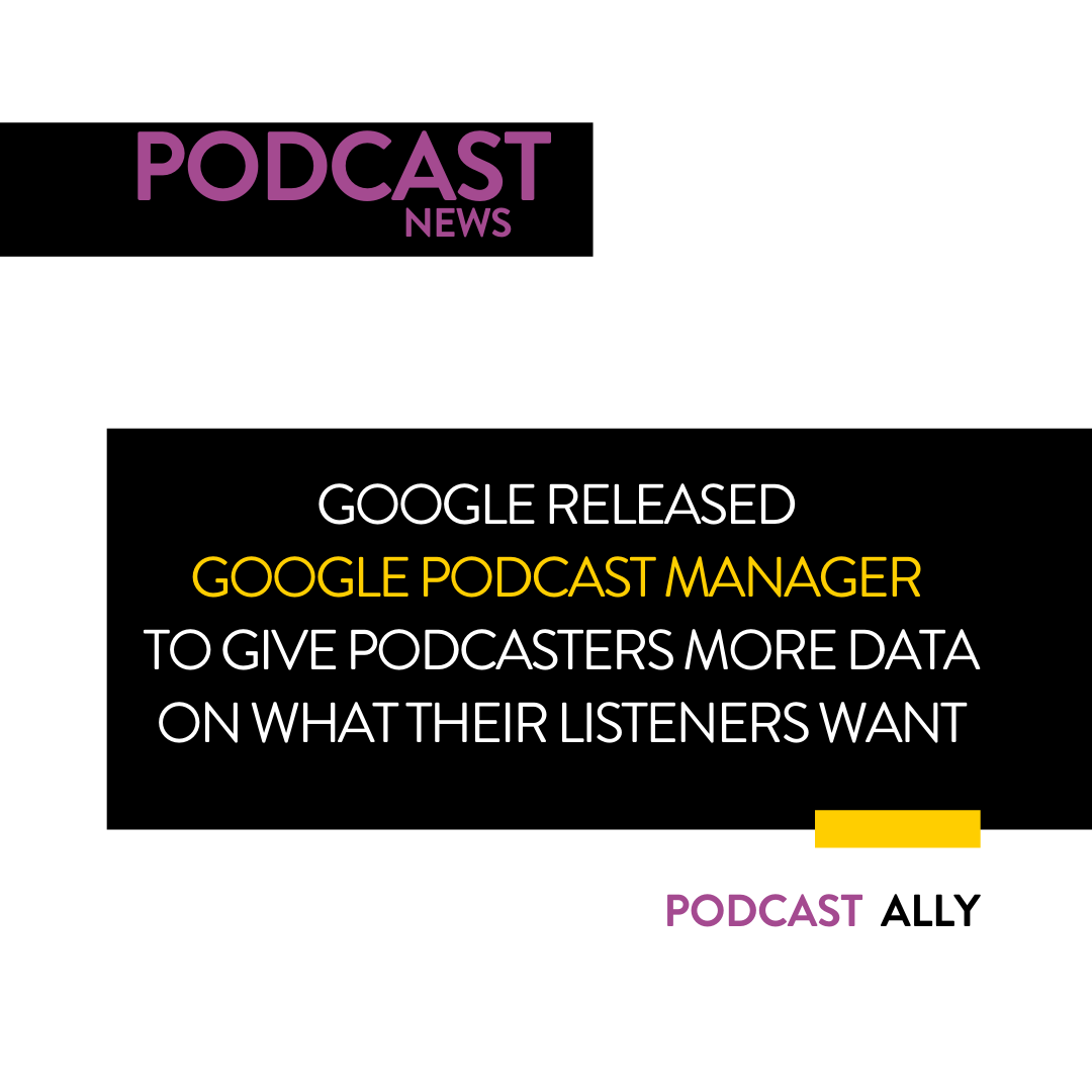 #PodcastNews! <a href="/Google/">Google</a> just released Google Podcasts Manager to give podcasters data on how their audience interacted with their episodes, so they can tailor their content to what listeners want.

soo.nr/jOeb

🎧 #Podcasters, do you track any metrics on your show?