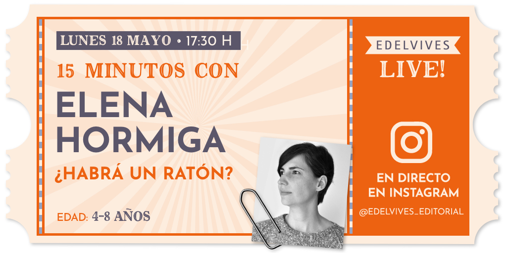 Edelvives's tweet photo. Esta tarde vuelve #EdelvivesLIVE con Eelena Hormiga, que nos contará  "¿Habrá un ratón?". Te esperamos en las stories de nuestro canal de Instagram (edelvives_editorial), a las 17:30. ¡A divertirse!

#QuédateEnCasa con Edelvives #EdelvivesTeAcompaña https://t.co/uJDyucPYTW