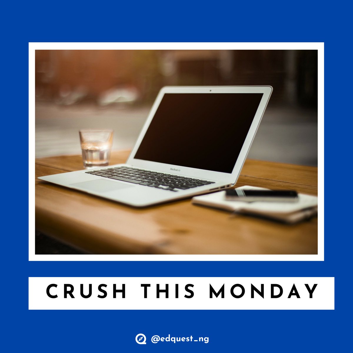 We are wishing a beautiful start to the week.
Go and crush those goals!

#MondayMotivation #EdQuest #LearnWithEdquest #Nigerian