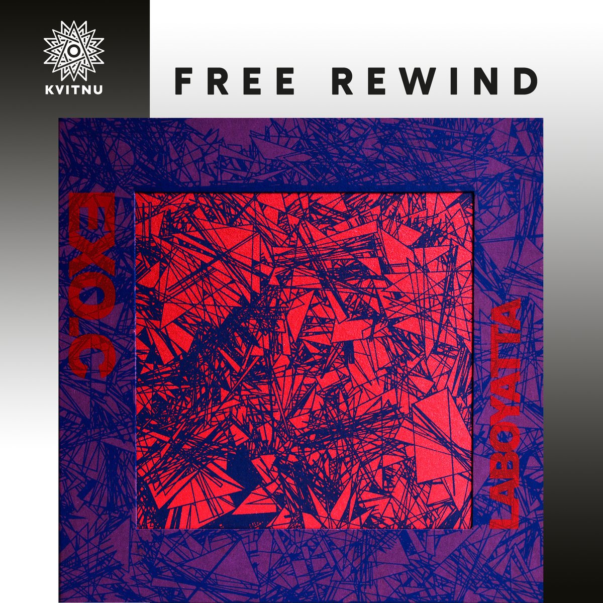 Monday in FREE REWIND comes sharp

EXO_C “LABOYATTA”
kvitnu.bandcamp.com/album/laboyatta

A noise poetry of distorted sonic perfection.

Go, click “Name Your Price” and get this album!
