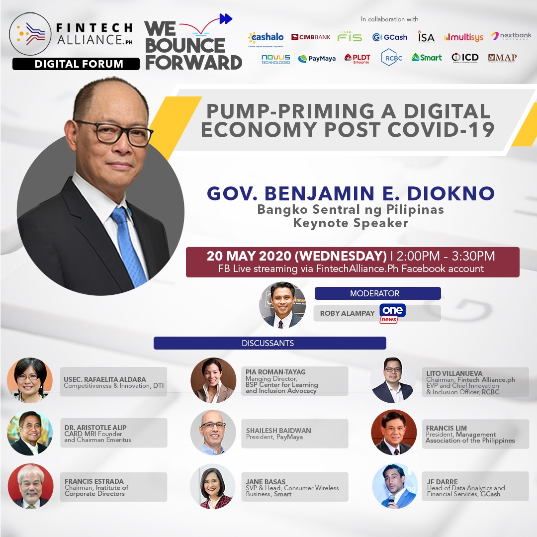 FinTechAllPH's tweet photo. Join us on Facebook Live this Wednesday for the #FinTechAlliancePH We Bounce Forward Digital Forum on "Pump-Priming a Digital Economy Post COVID-19" with BSP Governor Benjamin E. Diokno for the keynote, together with key figures in the industry. https://t.co/Yl7R216Lqr