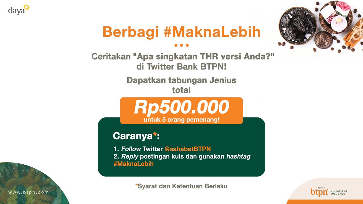 smbc_indonesia's tweet photo. Buat singkatan THR versi Anda dan dapatkan tabungan Jenius total Rp500.000 untuk 5 orang pemenang dengan mengikuti persyaratan berikut!

- Follow twitter @sahabatbtpn
- Retweet e-poster
- Reply dengan hashtag #MaknaLebih https://t.co/ATWIwrDnd5