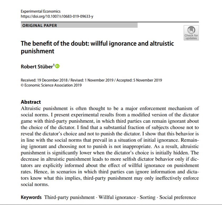 📰Recommended reading.

In this paper, BCCP Fellow @RobertStber shows that many subjects prefer willful ignorance to avoid having to incur in altruistic punishment. #EconTwitter  #SocialNorms #SocialPreferences

Open access link:

link.springer.com/article/10.100…