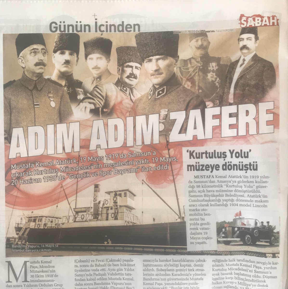 Sabah gazetesi, 19 Mayıs’ın yıldönümü için hazırladığı görsele Sultan Vahdettin ve işbirlikçi Damat Ferit’in (en sağda) fotoğraflarını koymuş.
Halbuki bu adamlar, Kuvayi Milliye’yi başlattıkları için Atatürk, İsmet ve Fevzi paşaları idama mahkum etmişti.