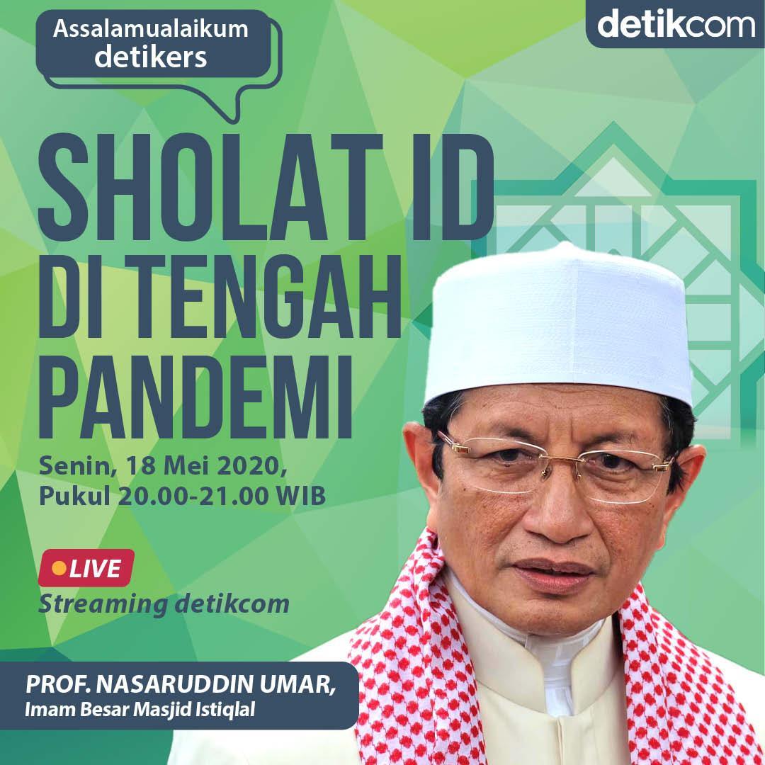 detikcom's tweet photo. Sholat Idul Fitri tahun ini tak bisa digelar di lapangan atau masjid, tapi di kediaman masing-masing karena Pandemi virus Corona. Tentu masih banyak pertanyaan terkait pelaksanaannya.
--
Tonton penjelasannya malam ini pukul 20.00-21.00 LIVE di detikcom! https://t.co/SLhuHyE6HD