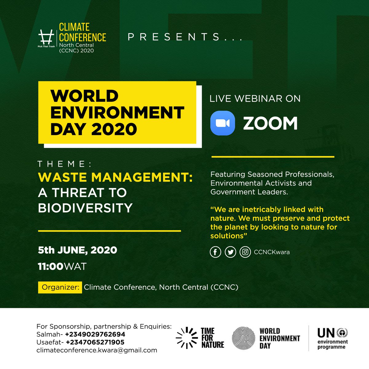 CCNCNigeria's tweet photo. Join us 🤸🤸
Keep a date w/ @CCNKwara to mark the 2020 #WorldEnvironmentDay with a LIVE WEBINAR featuring professionals, activists and government leaders.
Theme: #WasteManagement; A Threat to #Biodiversity
🗓️June 5
More details soon...💚💚
#ClimateConversationsWithCCNC
#ForNature https://t.co/eMRgO0G2gt