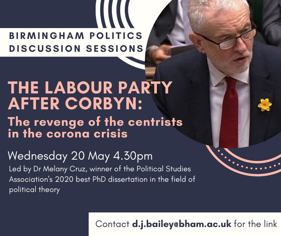 BULSonline's tweet photo. This event may be of interest to some members 👇👇

Hosted by @BirminghamPoli2 A discussion around "The Labour Party after Corbyn: the revenge of the centrists in the Corona Crisis?" 

📅 Wednesday 20th of May
⏰ 4:30pm

Email below or DM @BirminghamPoli2 for details https://t.co/AMc2hsinF3