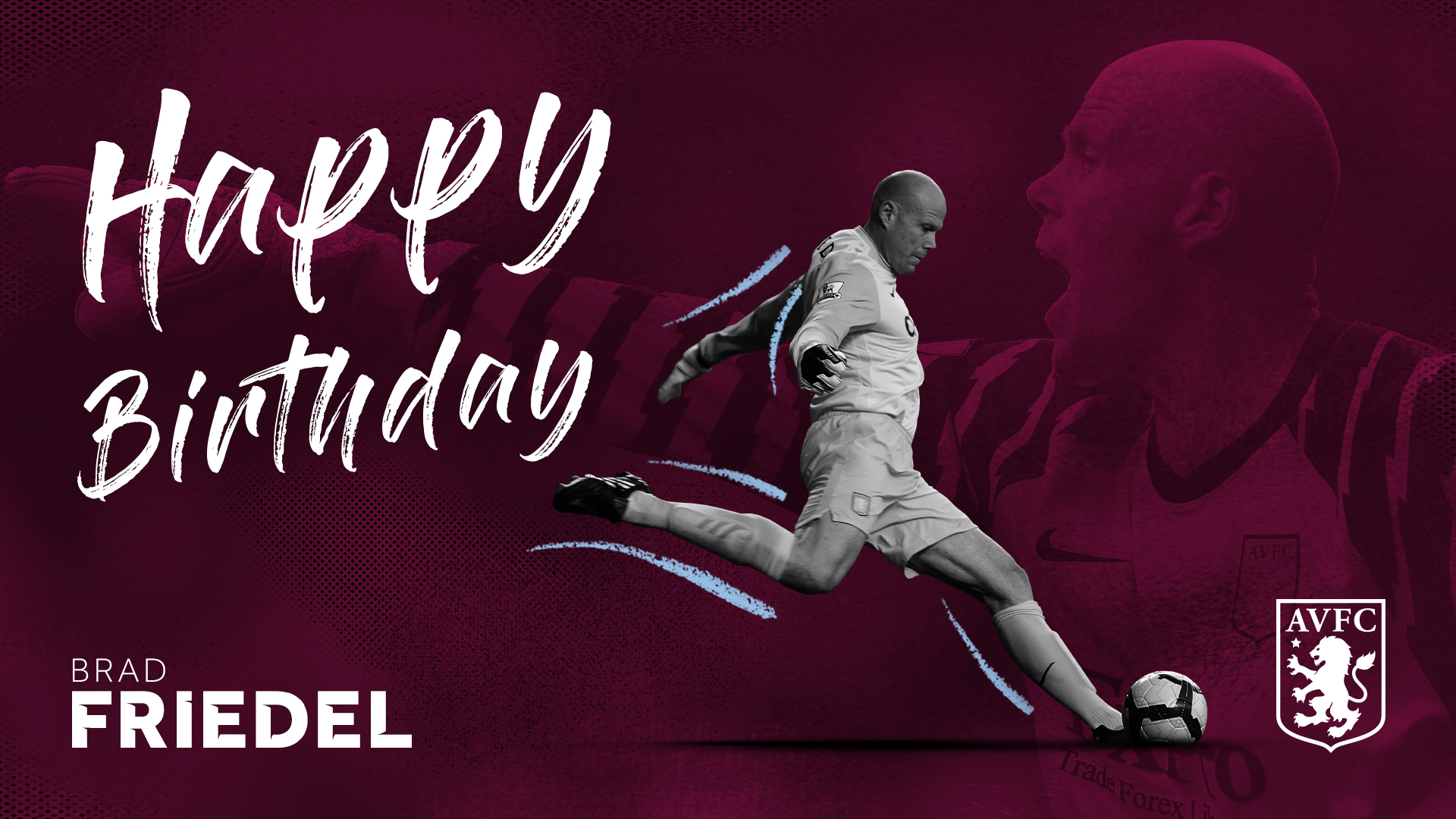 We\re also wishing a happy birthday to our former \keeper, Brad Friedel!  