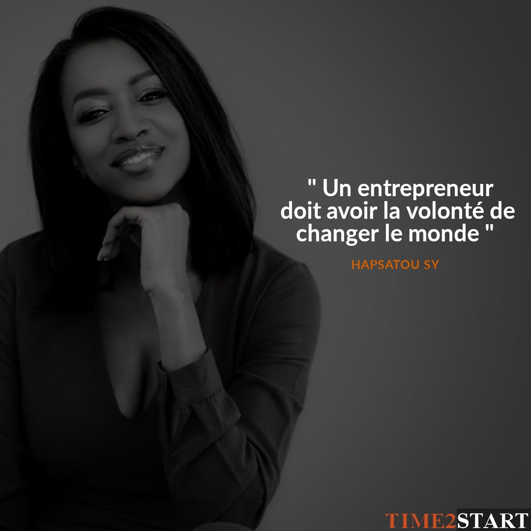 Time2Start_T2S's tweet image. #InspirationTime⌚
.
. 
#HapsatouSy #inspiration 
#entrepreneurlife #entreprendre #femmedinfluence #motivation #changement #challenge #time2start
@HapsatouSy