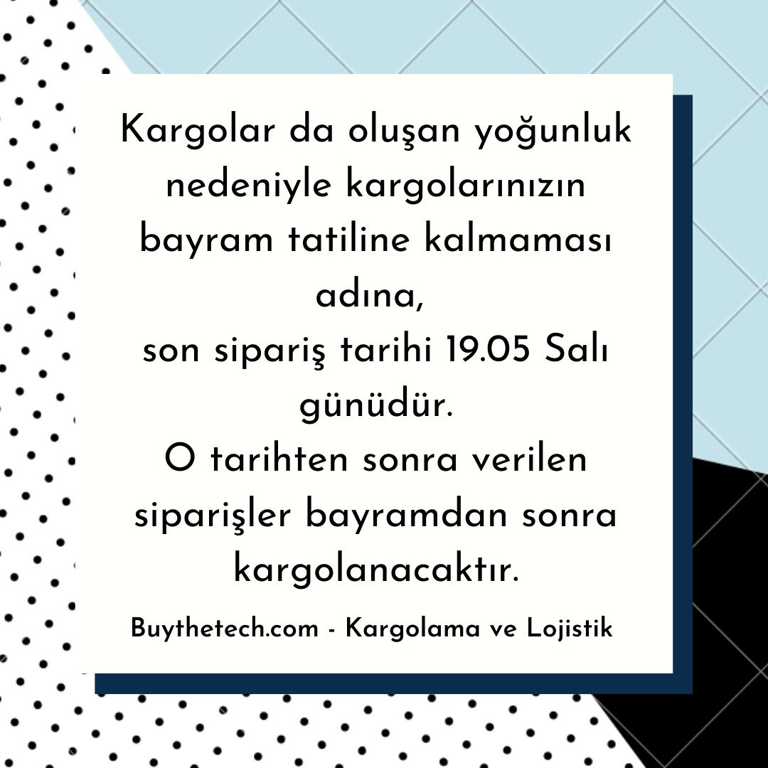 buythetech's tweet photo. Kargolar genelinde yaşanan yoğunluk sebebiyle bayramdan önce son kargolarımız 19.05 tarihinde kargolanacaktır. Bu tarihten sonra verilen siparişler bayramdan sonraki ilk iş günü kargoya verilecektir. 
Bilginize sunulur. -Buythetech.com - Kargolama ve Lojistik
#buythetech https://t.co/icnQjjhuIw