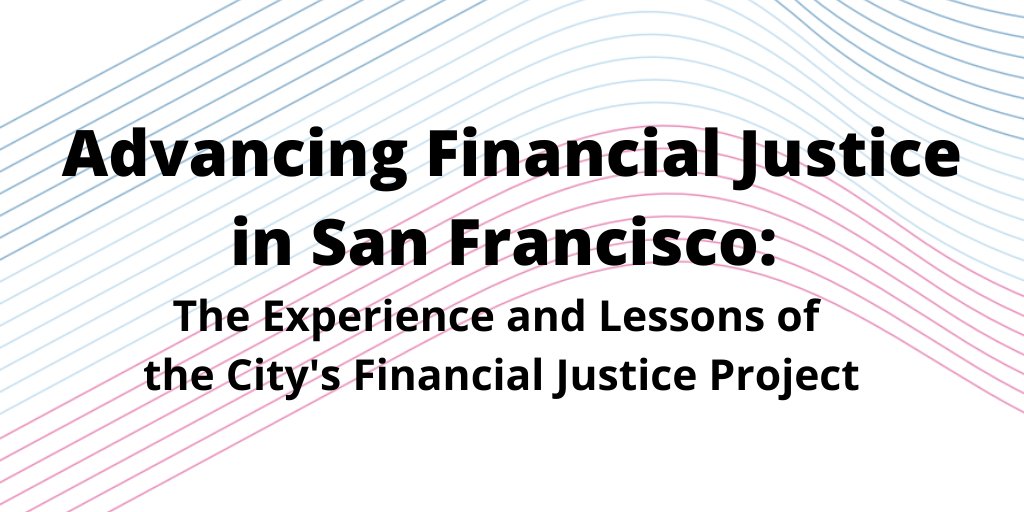 New report! Since launching The Financial Justice Project, we’ve achieved significant reforms, learned a lot, and encountered challenges we didn’t anticipate. We’re sharing our lessons learned and experiences in this new report. Check it out here: bit.ly/2WU1AXL