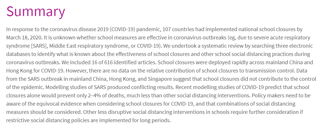 So let's dig a little into the evidence for & against re-opening schools. A  @ucl review published in  @LancetChildAdol concluded that the evidence to support the closure of schools to combat Covid-19 is “very weak” & school closures are likely to have a minimal impact... 9/