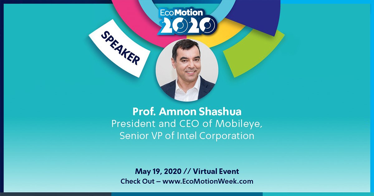 Mobileye's tweet photo. This Tuesday at 3 pm Israel time (8 am EST) you can attend a virtual ‘fireside chat’ with Mobileye's CEO Prof. Amnon Shashua @EcoMotionIL. Topics will range from AVs to the automotive industry after #covid. To attend, click the link below. #EcoMotion2020 https://t.co/hOw5JWCHaf https://t.co/GhU7yl4iUQ