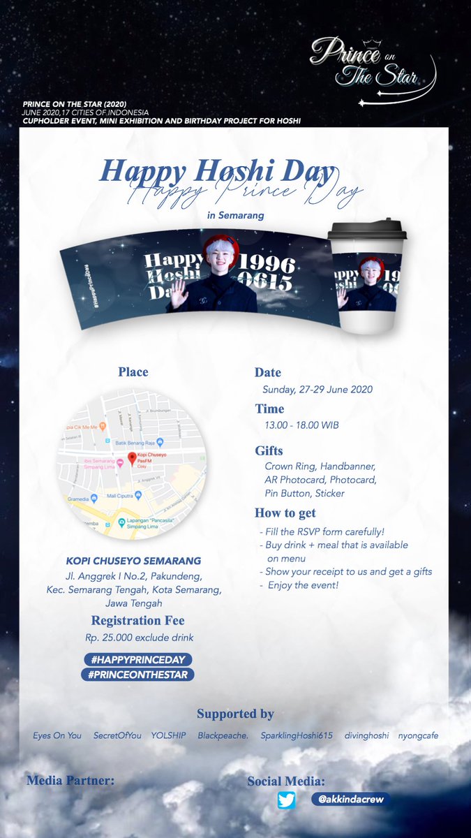 akkindacrew's tweet photo. ⠀⠀ ⠀ ⠀⠀ ⠀ 👑𝐏𝐫𝐢𝐧𝐜𝐞 𝐨𝐧 𝐓𝐡𝐞 𝐒𝐭𝐚𝐫👑
⠀ ⠀ ⠀⠀ ⠀ ⠀⠀ ⠀ ⠀ in Semarang

Birthday Event, Project &amp; Exhibition for SEVENTEEN’S #HOSHI

🗓 27-29 June 2020
📍Kopi Chuseyo, Semarang
⏲️1 PM - 6 PM

RSVP: https://t.co/RAJ6cMBnon

#HAPPYPRINCEDAY #PRINCEONTHESTAR https://t.co/IpueC7JW9K
