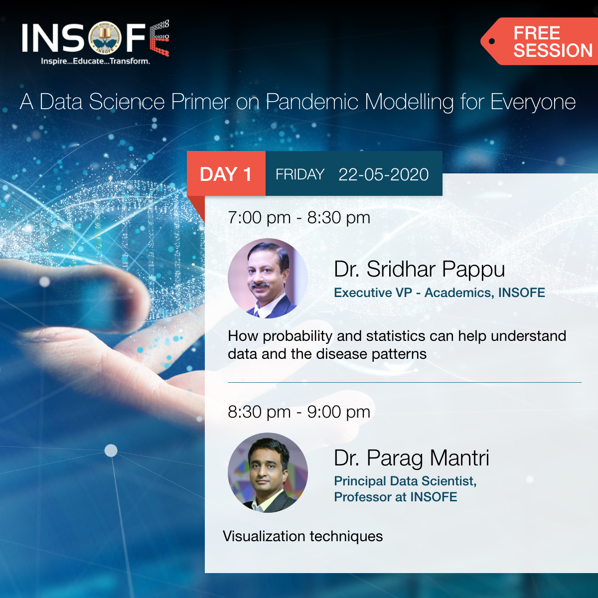 upGrad_INSOFE's tweet image. We have some interesting sessions lined up for you in our Live Interactive Session. Here is what Day 1 looks like...

Click on the link below and enroll in advance for this 6-hour course: bit.ly/2WDF0Uo 
#INSOFE #datascience #datasciencesession #pandemic #analytics