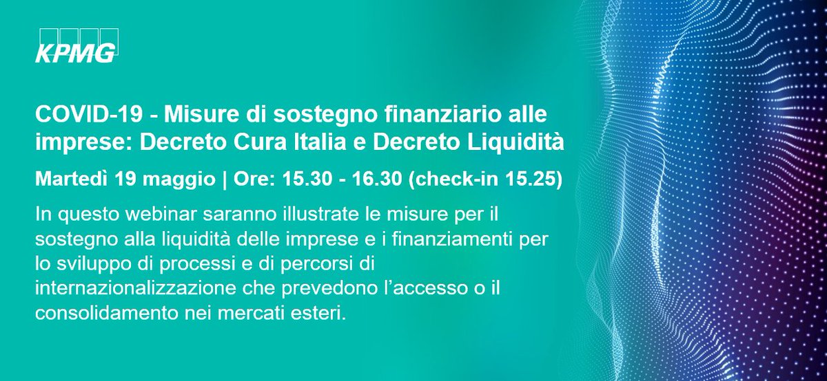 KPMG_Italy's tweet photo. Domani, martedì 19 maggio, il #webinar organizzato da KPMG ‘COVID-19 – Misure di sostegno finanziario alle imprese: Decreto Cura Italia, Decreto Liquidità e primi spunti relativamente al decreto rilancio’. Per info e iscrizioni, visita il sito: https://t.co/gOiPLTMJN0
#COVID19 https://t.co/aZrvrIzRl3