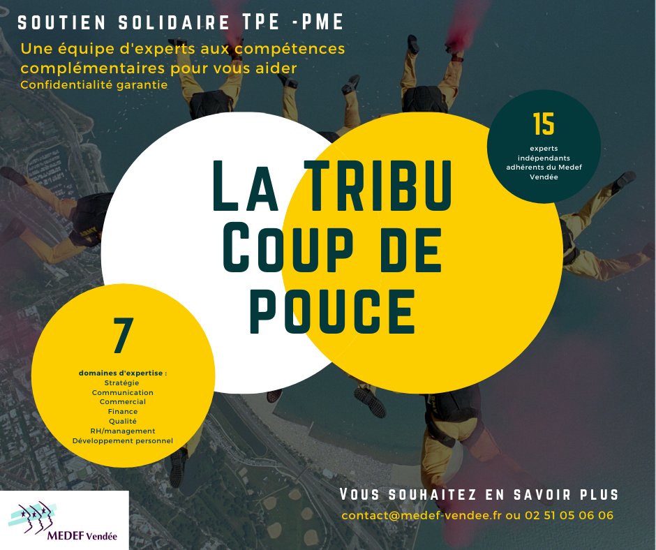 MEDEFVENDEE's tweet photo. Bénéficiez de l’ #accompagnement de 15 experts pour adapter votre #stratégie au contexte de #remobilisation. Lancement de l'opération Tribu #CoupDePouce en #Vendee ! #Soutien #Solidaire #TPE #PME #Expertise #Compétences https://t.co/KYP1uNxAxW